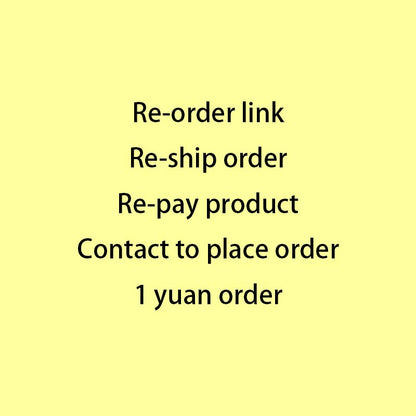 Re-order link Re-ship order Re-pay product Contact to place order 1 yuan order